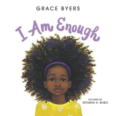 Book cover I Am Enough by Grace Byers