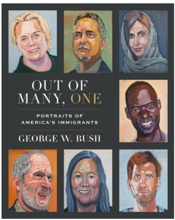 Book cover Out of Many, One: Portraits of America's Immigrants by George W. Bush